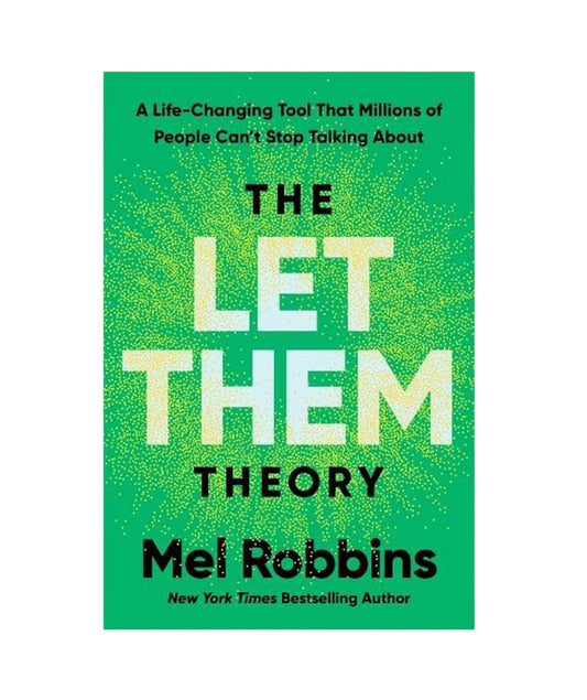 The Let Them Theory