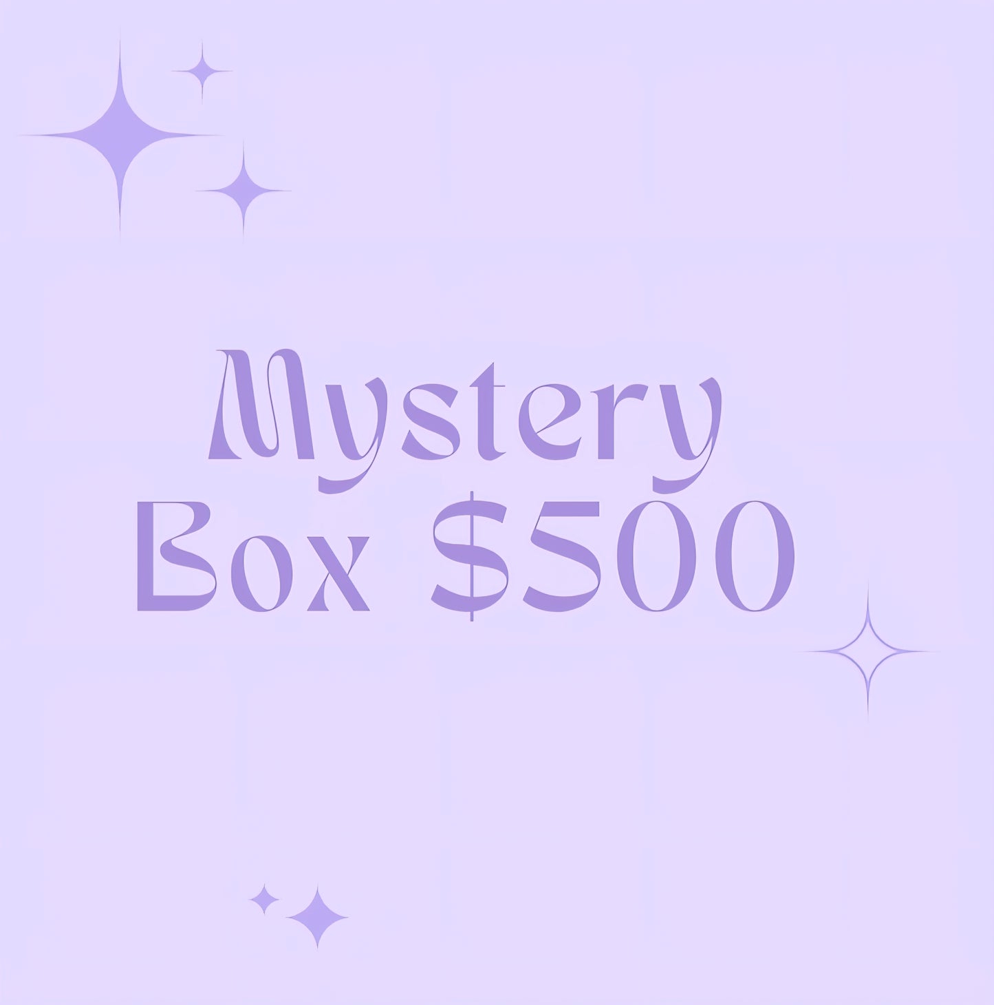 Mystery Box $500